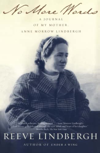Stock image for No More Words: A Journal of My Mother, Anne Morrow Lindbergh for sale by Wonder Book