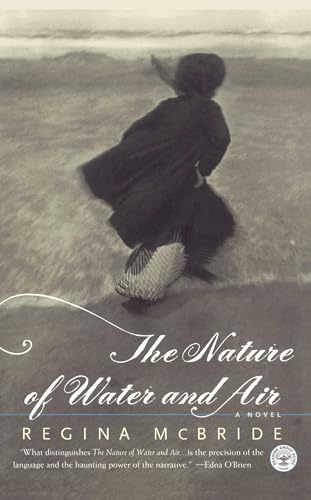 Beispielbild fr The Nature of Water and Air: A Novel zum Verkauf von WorldofBooks