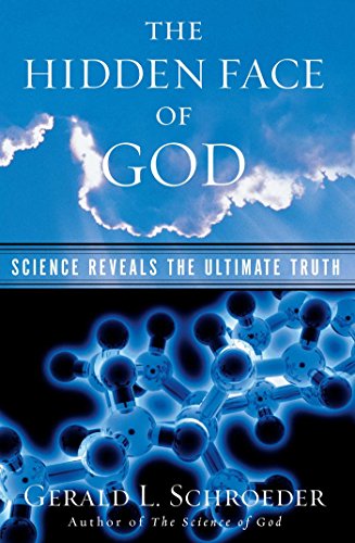 Imagen de archivo de The Hidden Face of God: Science Reveals the Ultimate Truth a la venta por Gulf Coast Books