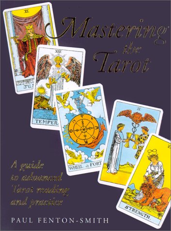 Stock image for Mastering The Tarot SS Int: A Guide To Advanced Tarot Reading And Practice for sale by thebookforest.com