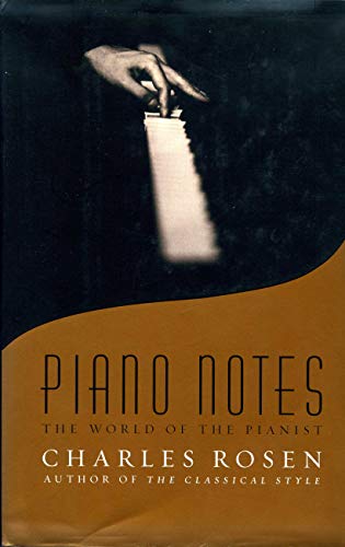 Beispielbild fr Piano Notes : The World of the Pianist zum Verkauf von Better World Books