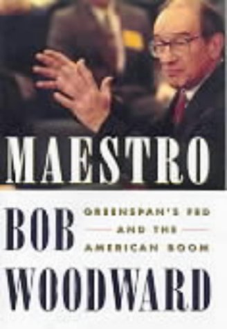 9780743204125: Maestro: How Alan Greenspan Conducts the Economy