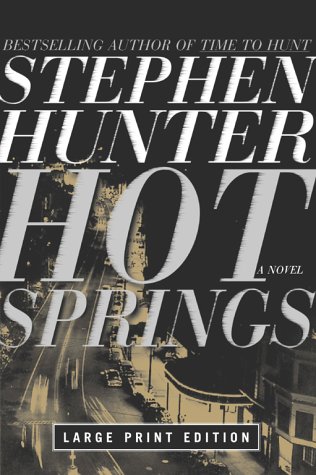 Hot Springs (9780743204279) by Hunter, Stephen