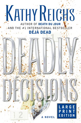Beispielbild fr Deadly Decisions - LARGE PRINT ED zum Verkauf von Barsoom Books