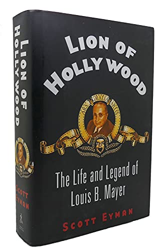 Beispielbild fr Lion Of Hollywood: The Life And Legend Of Louis B. Mayer zum Verkauf von WorldofBooks