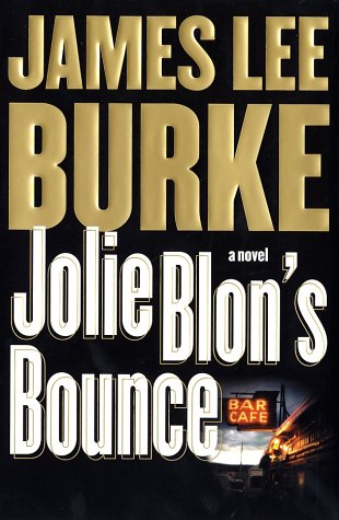 Imagen de archivo de Jolie Blon's Bounce: A Novel a la venta por Gulf Coast Books