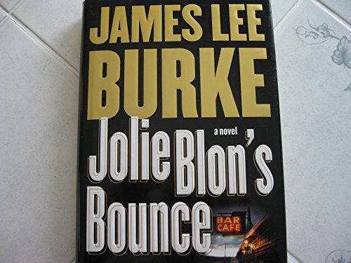 Stock image for Jolie Blon's Bounce: A Novel for sale by Your Online Bookstore