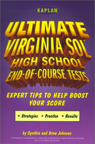 Imagen de archivo de Kaplan Ultimate Virginia SOL: High School Tests: Expert Tips to Help Boost Your Score a la venta por Robinson Street Books, IOBA
