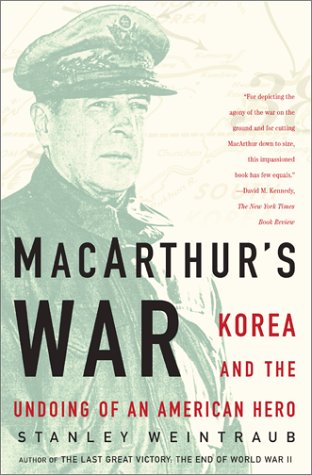 9780743205030: Macarthurs War: Korea and the Undoing of an American Hero