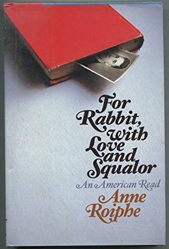 Stock image for For Rabbit, with Love and Squalor: An American Read for sale by ThriftBooks-Dallas