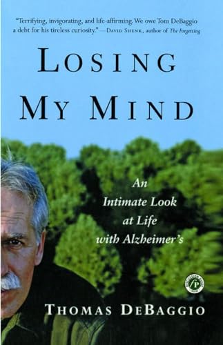 Stock image for Losing My Mind: An Intimate Look at Life with Alzheimer's for sale by SecondSale