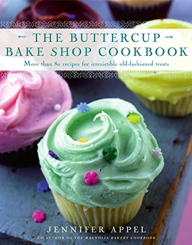 Stock image for Buttercup Bake Shop Cookbook for sale by SecondSale