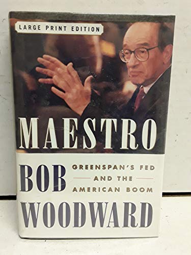 9780743205924: Maestro: Greenspan's Fed and the American Boom