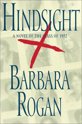 9780743205993: Hindsight: A Novel of the Class of 1972