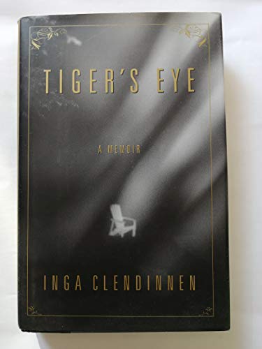 Imagen de archivo de Tiger's Eye : A Memoir a la venta por Better World Books
