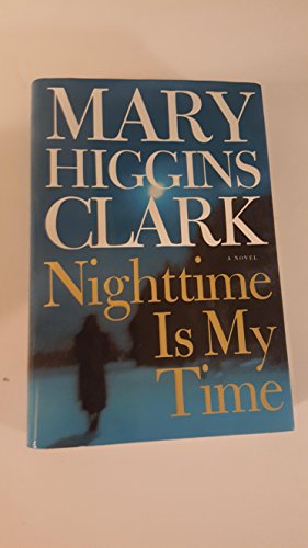 9780743206075: Nighttime Is My Time (Clark, Mary Higgins)