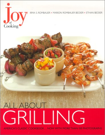 Beispielbild fr Joy of Cooking: All About Grilling zum Verkauf von SecondSale