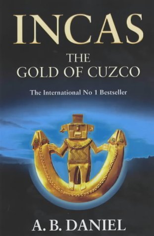9780743207225: The Gold of Cuzco: No. 2