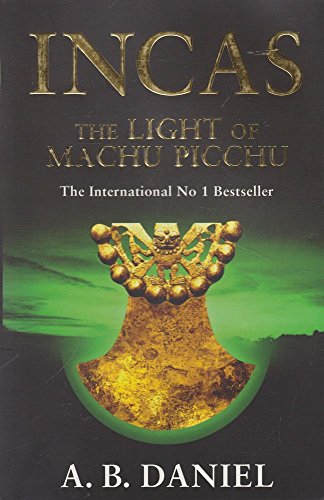 9780743207232: The Light of MacHu Picchu