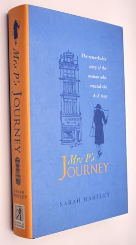 Stock image for Mrs P's journey: The remarkable story of the woman who created the A-Z map for sale by MusicMagpie