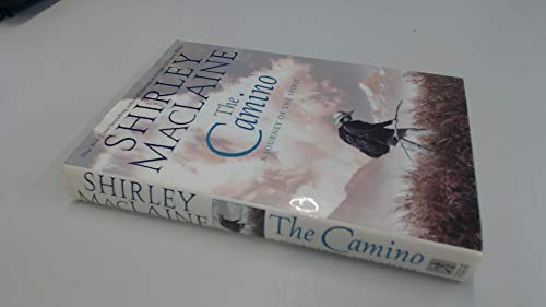 9780743208086: The Camino: A Pilgrimage of Courage