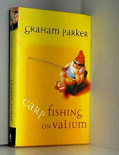 9780743208239: CARP FISHING ON VALIUM