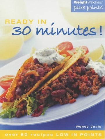 Stock image for Weight Watchers: Ready 30 Minutes (Weight Watchers: Pure Points) for sale by ThriftBooks-Atlanta