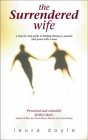 9780743209175: The Surrendered Wife: A Practical Guide To Finding Intimacy, Passion And Peace With Your Man