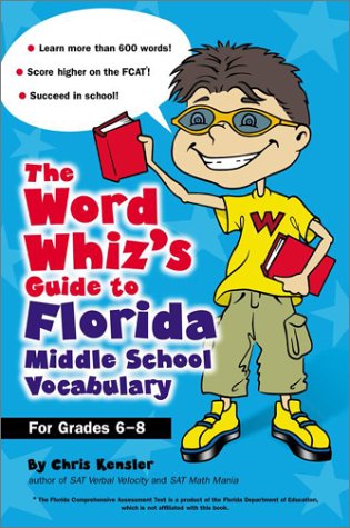 Imagen de archivo de The Word Whiz's Guide to Florida Middle School Vocabulary a la venta por ThriftBooks-Atlanta