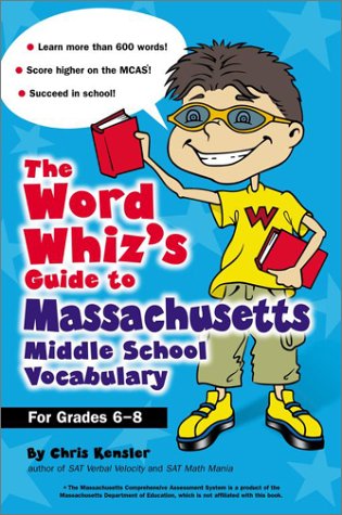 Imagen de archivo de The Word Whiz's Guide to Massachusetts Middle School Vocabulary (Grades 6-8) a la venta por Robinson Street Books, IOBA