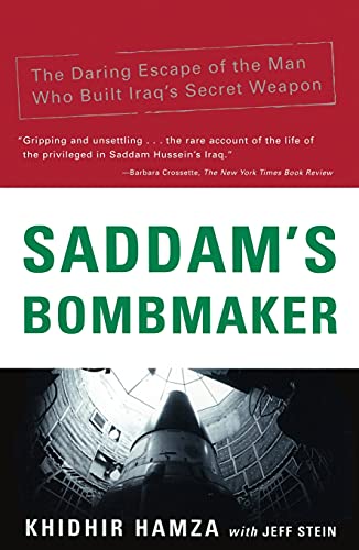 Beispielbild fr Saddam's Bombmaker: The Daring Escape of the Man Who Built Iraq's Secret Weapon zum Verkauf von SecondSale