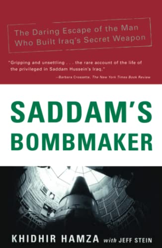 Stock image for Saddam's Bombmaker: The Daring Escape of the Man Who Built Iraq's Secret Weapon for sale by SecondSale
