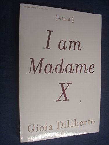 9780743211550: I Am Madame X