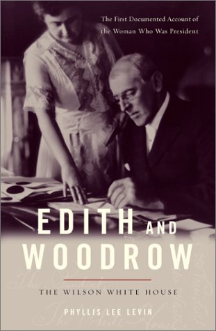 9780743211581: Edith and Woodrow: The Wilson White House (Lisa Drew Books)