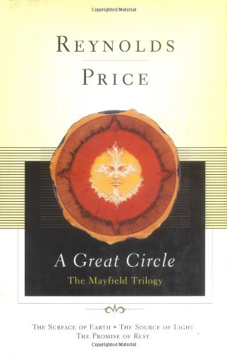 Beispielbild fr A Great Circle: The Mayfield Trilogy: The Surface of Earth, The Source of Light, The Promise of Rest zum Verkauf von Second Story Books, ABAA