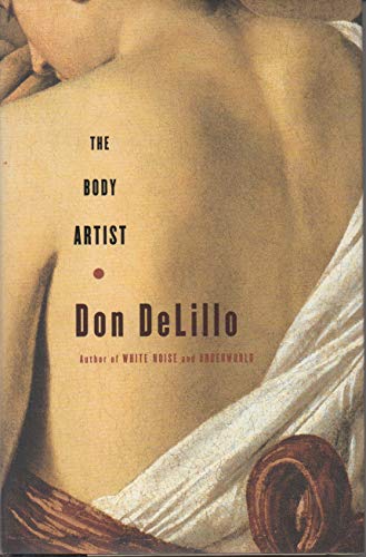 Beispielbild fr The Body Artist : A Novel zum Verkauf von Better World Books