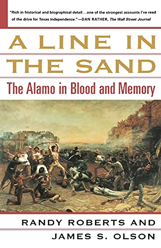 Stock image for A Line in the Sand: The Alamo in Blood and Memory for sale by Gulf Coast Books