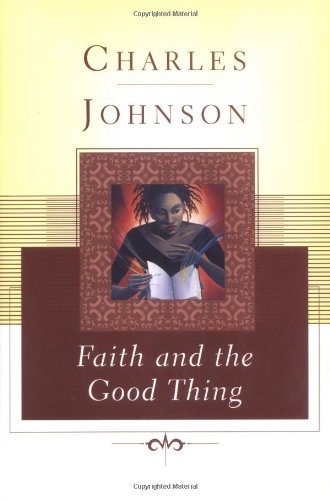 9780743212502: Faith And The Good Thing: A Novel