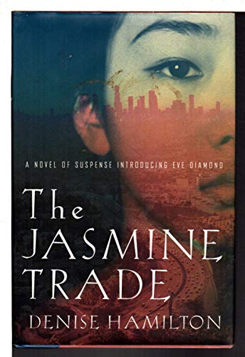 Beispielbild fr The Jasmine Trade: A Novel of Suspense Introducing Eve Diamond zum Verkauf von Dunaway Books