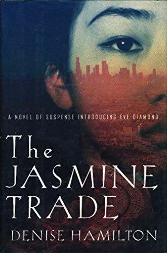 9780743212694: The Jasmine Trade: A Novel of Suspense Introducing Eve Diamond