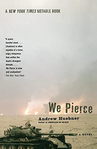 Stock image for We Pierce: A Novel for sale by Powell's Bookstores Chicago, ABAA