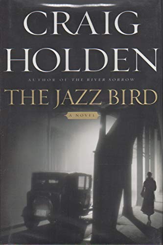 Imagen de archivo de The Jazz Bird: A Novel a la venta por Your Online Bookstore