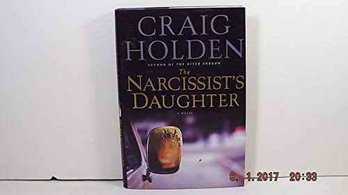 Stock image for The Narcissist's Daughter: A Novel for sale by Open Books