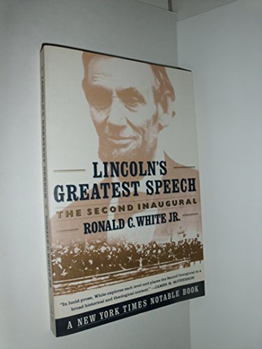 Stock image for Lincoln's Greatest Speech: The Second Inaugural for sale by Wonder Book