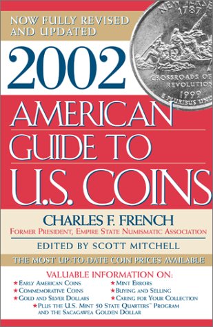 Beispielbild fr 2002 American Guide to U. S. Coins : The Most Up-to-Date Coin Prices Available zum Verkauf von Better World Books