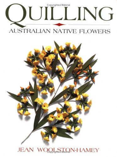 9780743213493: Quilling Australian Native Flowers