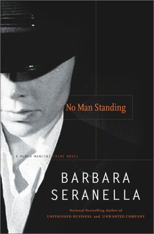 9780743213868: No Man Standing: A Munch Mancini Crime Novel