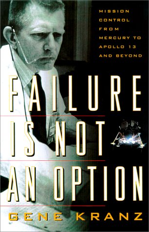 9780743214476: Failure Is Not an Option