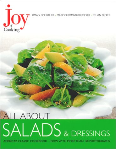 Stock image for Joy of Cooking : All about Salads and Dressings for sale by Better World Books