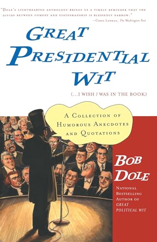 Imagen de archivo de Great Presidential Wit (.I Wish I Was in the Book): A Collection of Humorous Anecdotes and Quotations (Lisa Drew Books (Paperback)) a la venta por Gulf Coast Books